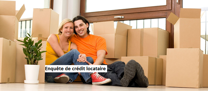 enquête de crédit locataire
